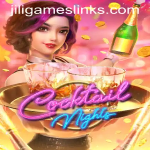 Exploring CocktailNights: A Dive into JILIGames' Latest Creation